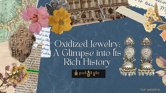 Oxidized Jewelry: A Glimpse into Its Rich History - Putstyle