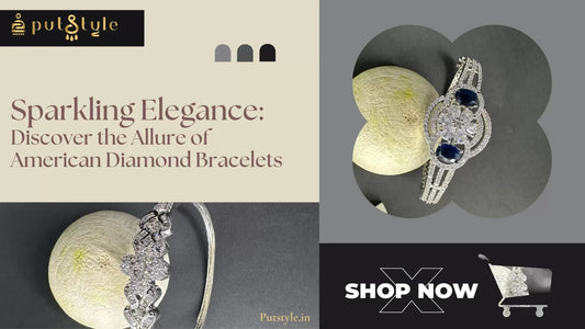 Sparkling Elegance : Discover the Allure of American Diamond Bracelets - Putstyle